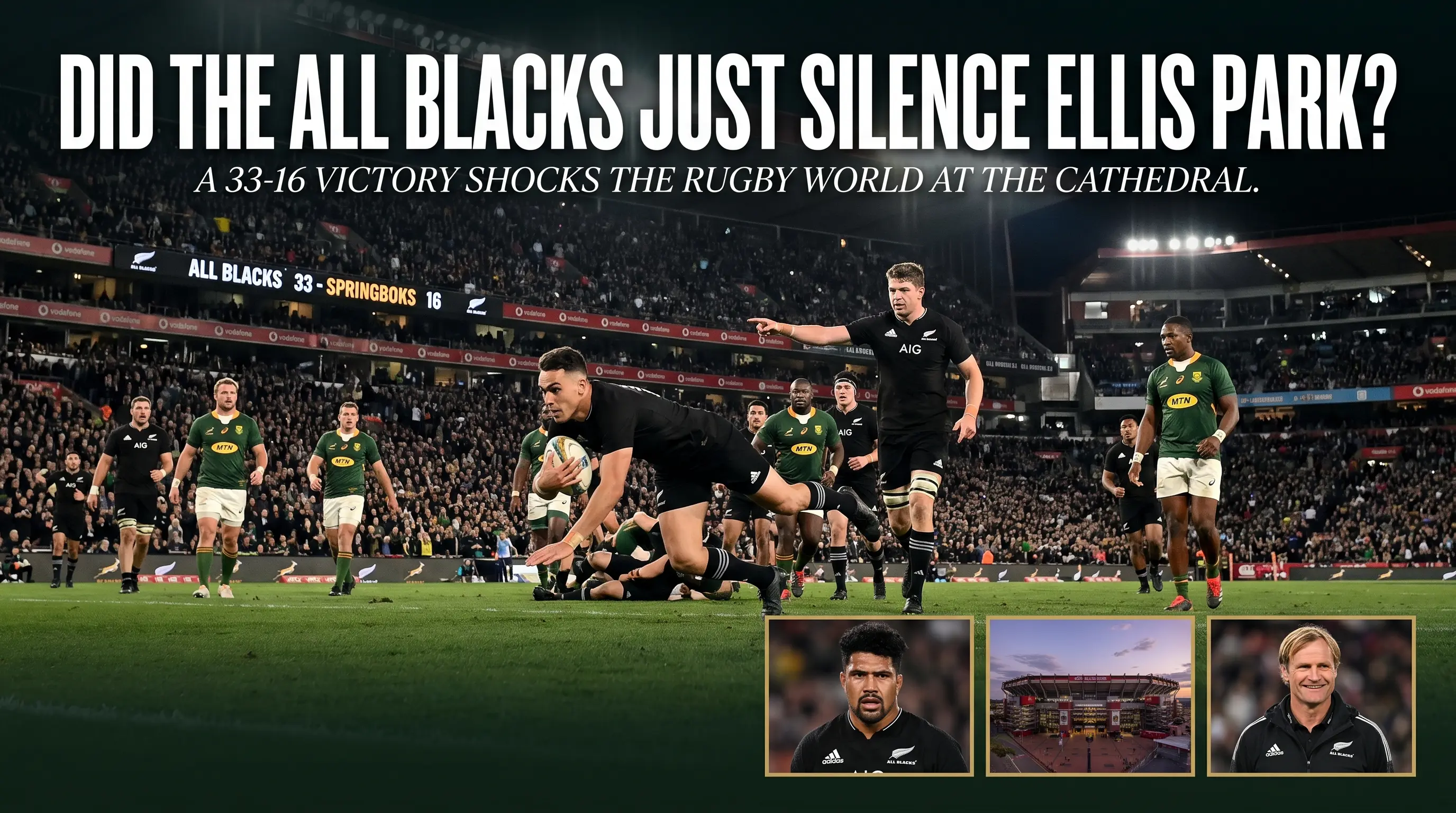 Did the All Blacks Just Silence Ellis Park With a 33-16 Win