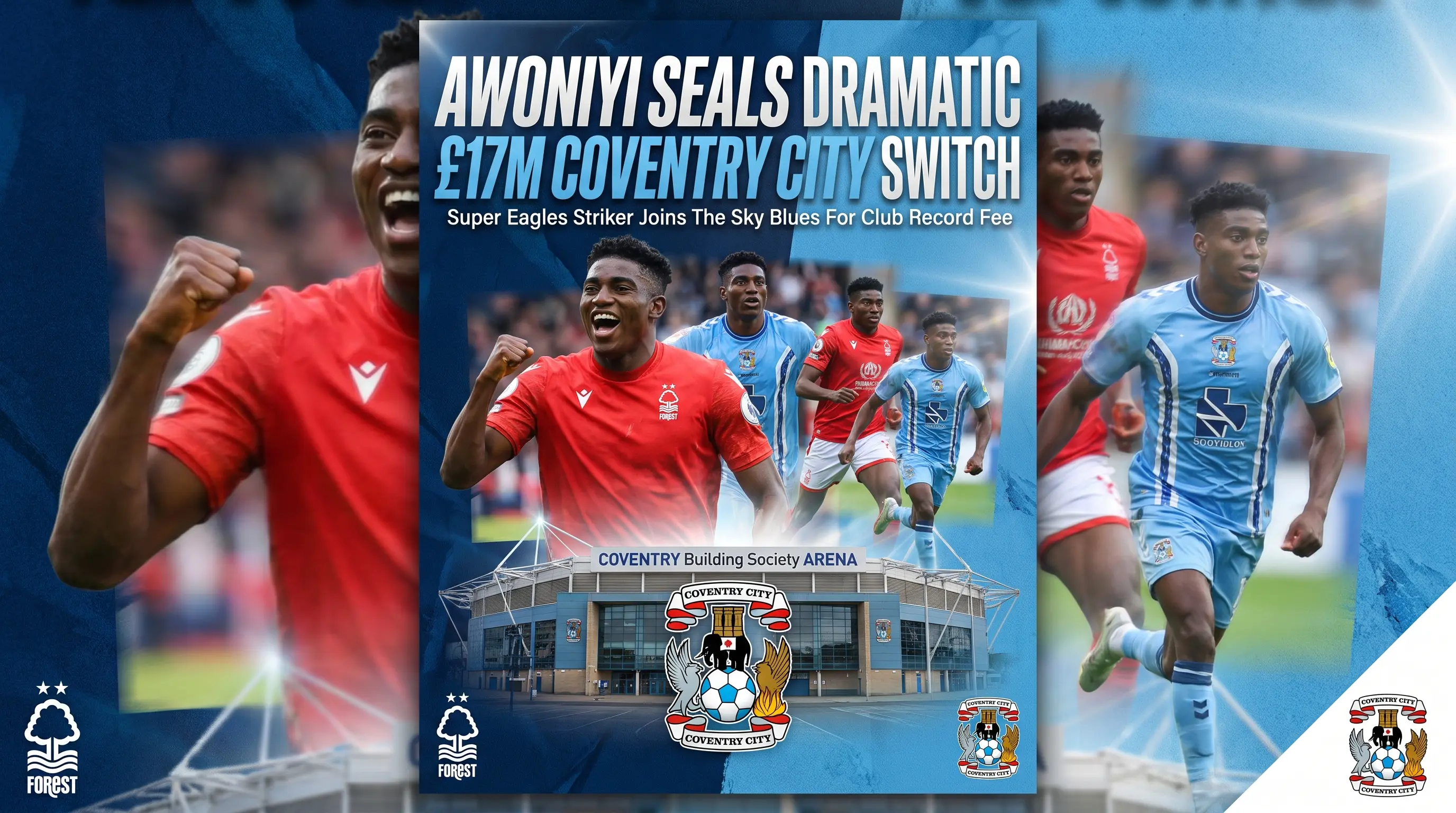 Awoniyi Seals Dramatic 17m Coventry City Switch