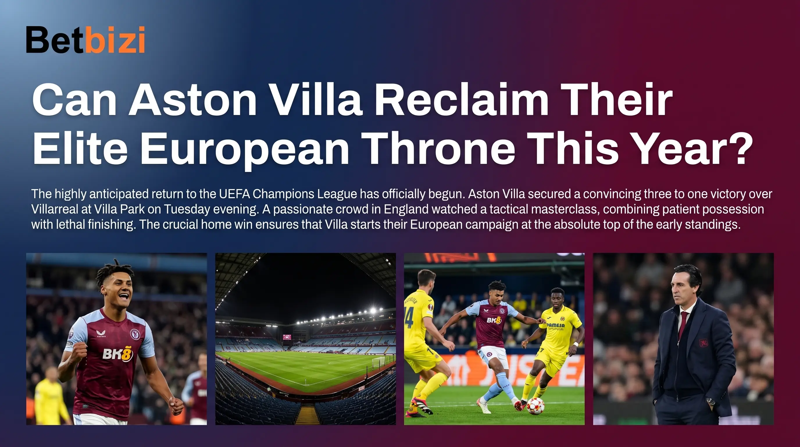 Can Aston Villa Reclaim Their Elite European Throne This Year