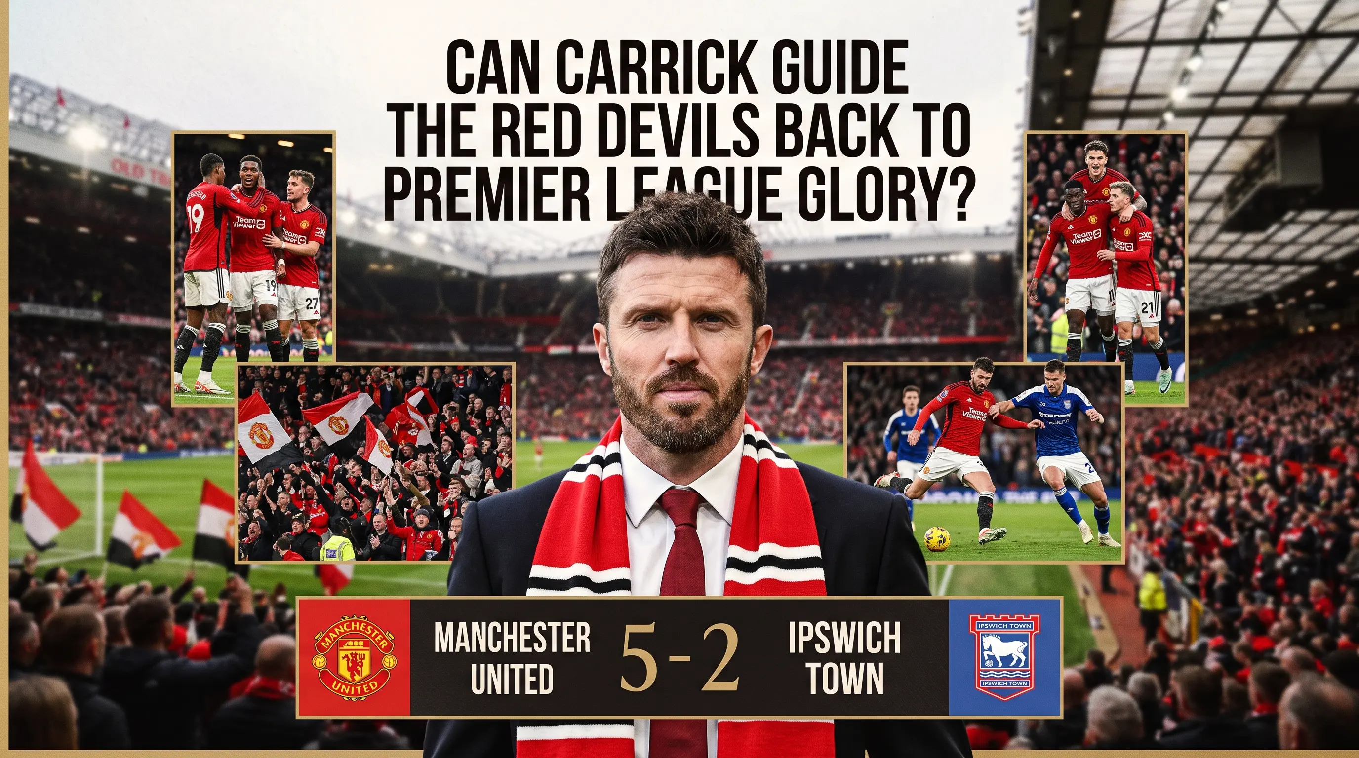 Can Carrick Guide the Red Devils Back to Premier League Glory