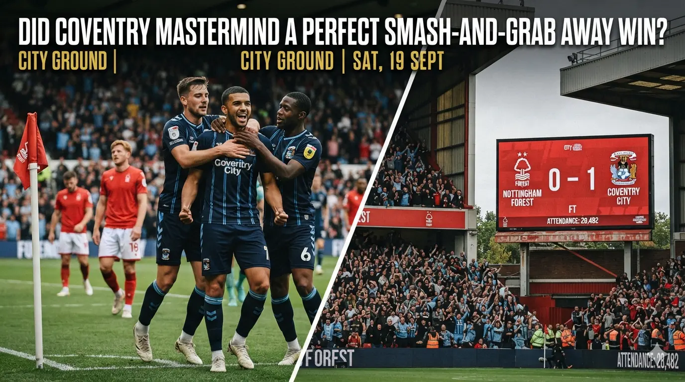 Did Coventry Mastermind a Perfect Smash-and-Grab Away Win?