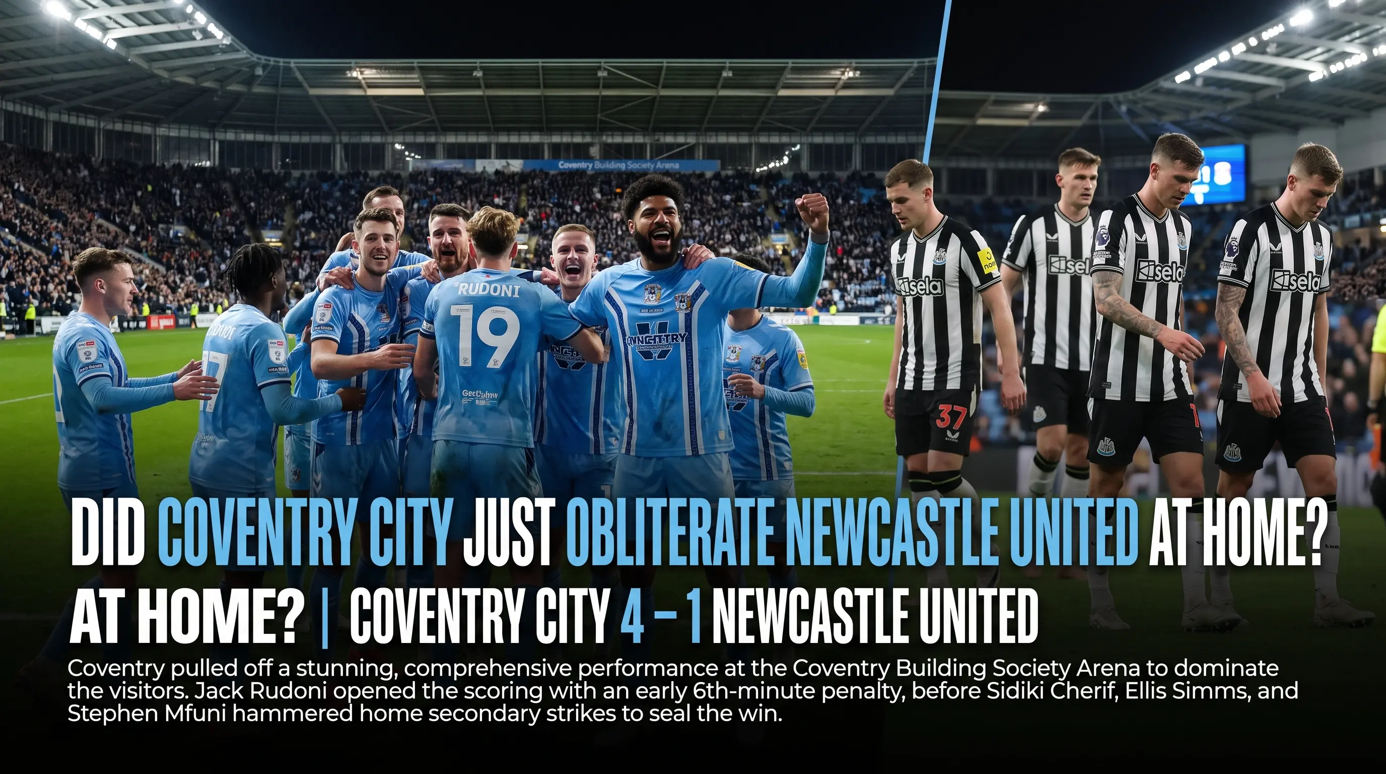 Did Coventry City Just Obliterate Newcastle United at Home?