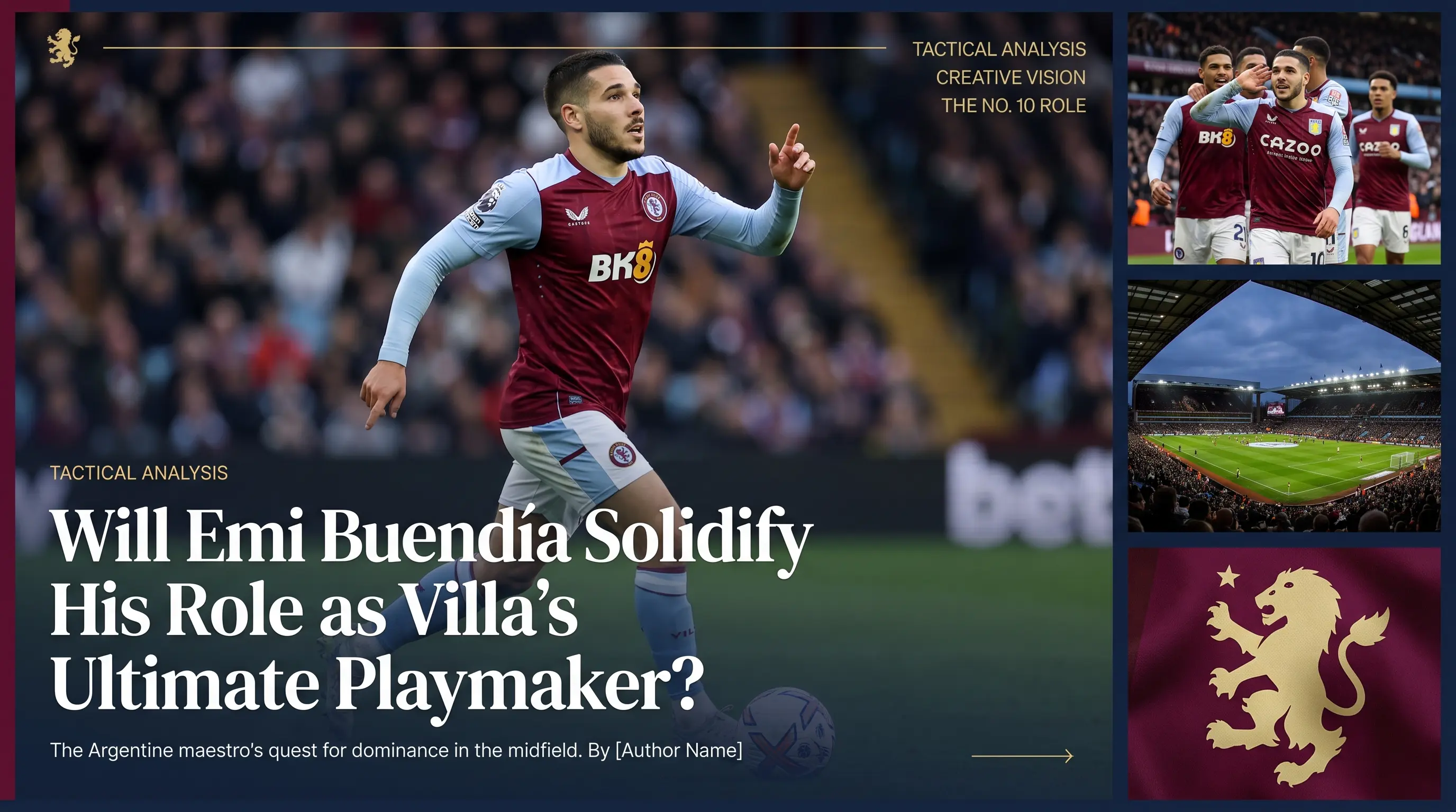 Will Emi Buendia Solidify His Role as Villas Ultimate Playmaker