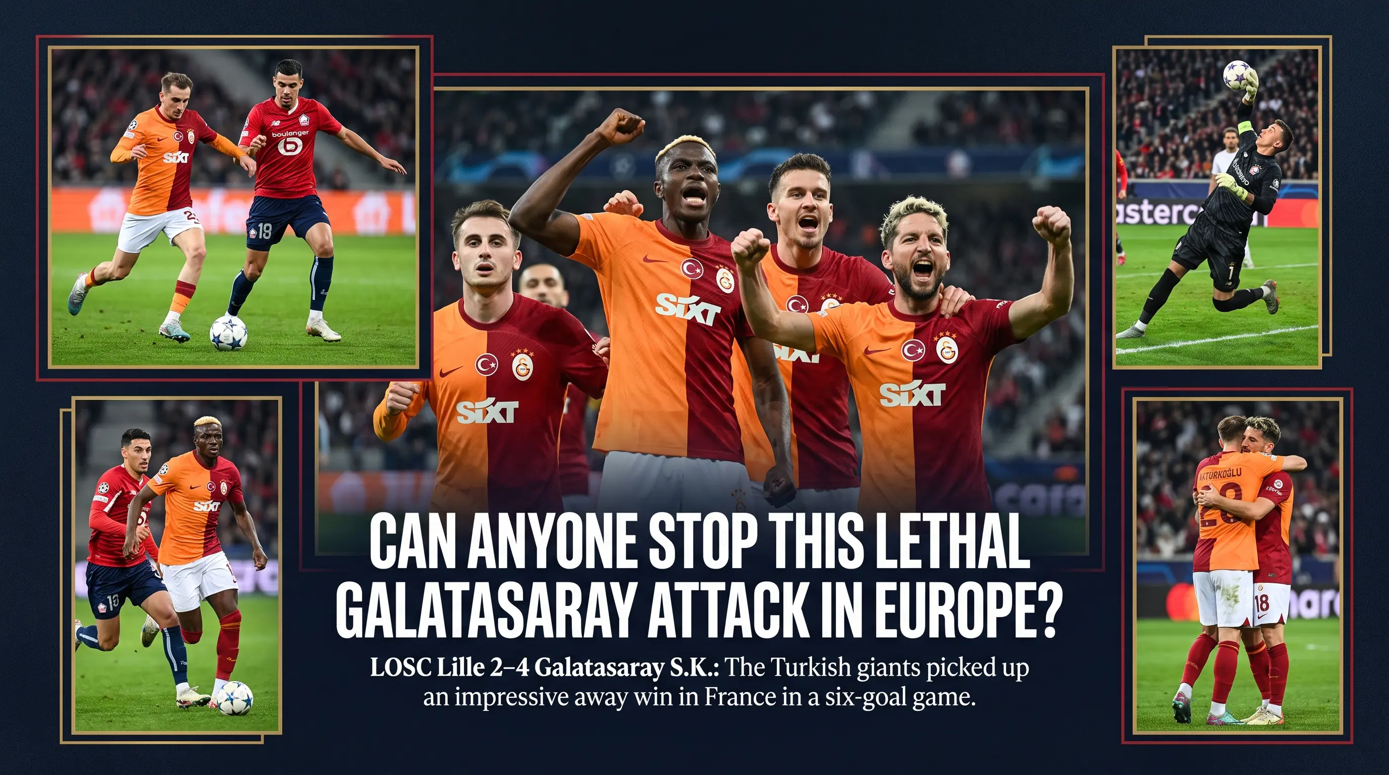 Can Anyone Stop This Lethal Galatasaray Attack in Europe?