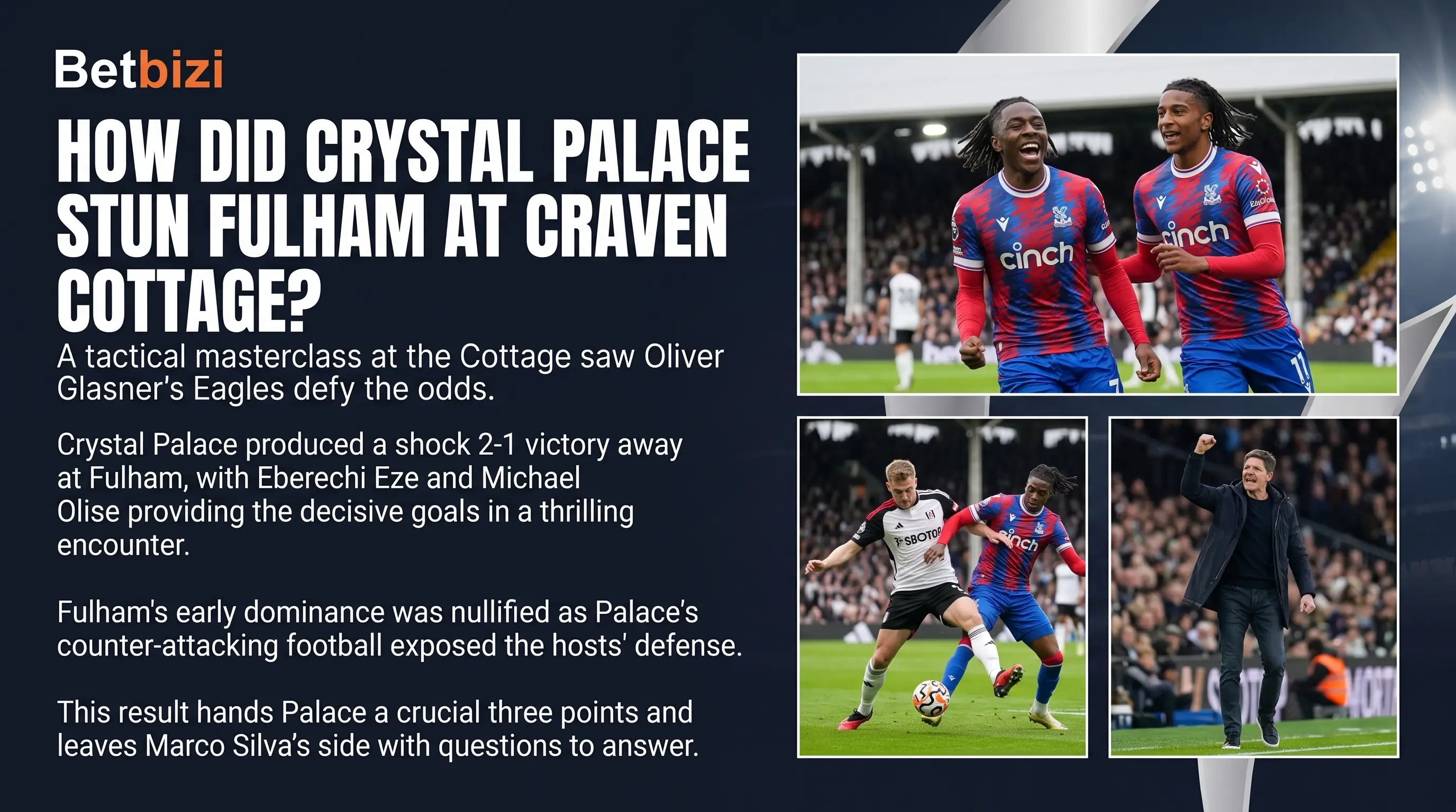How Did Crystal Palace Stun Fulham at Craven Cottage
