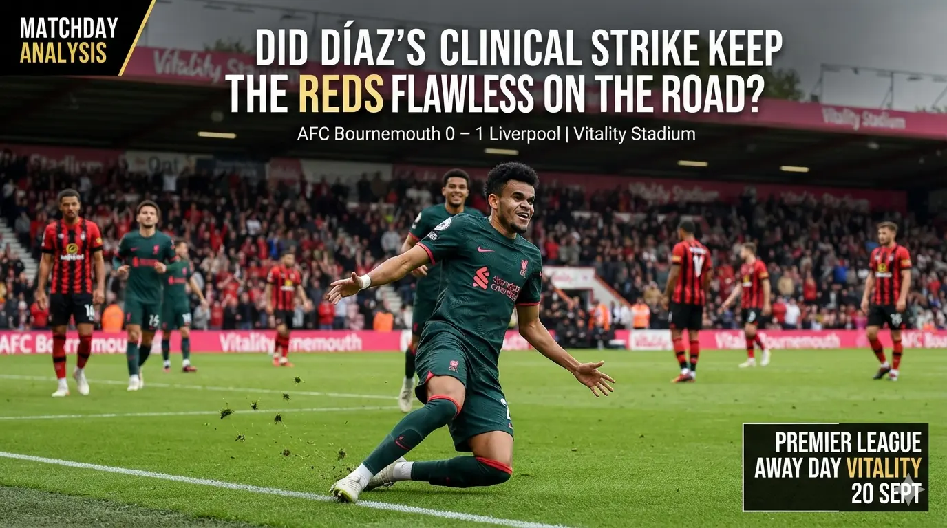 Did Diaz’s Clinical Strike Keep The Reds Flawless On The Road?