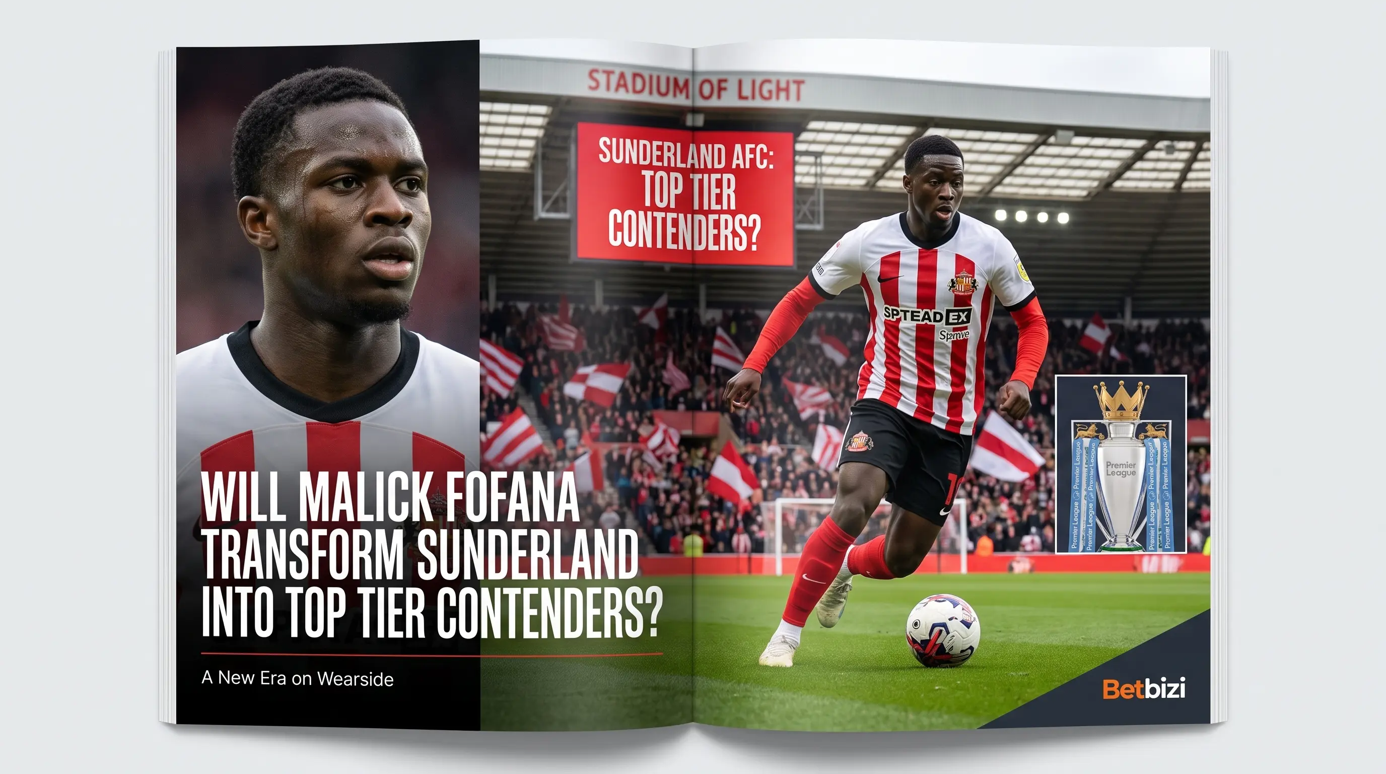Will Malick Fofana Transform Sunderland Into Top Tier Contenders