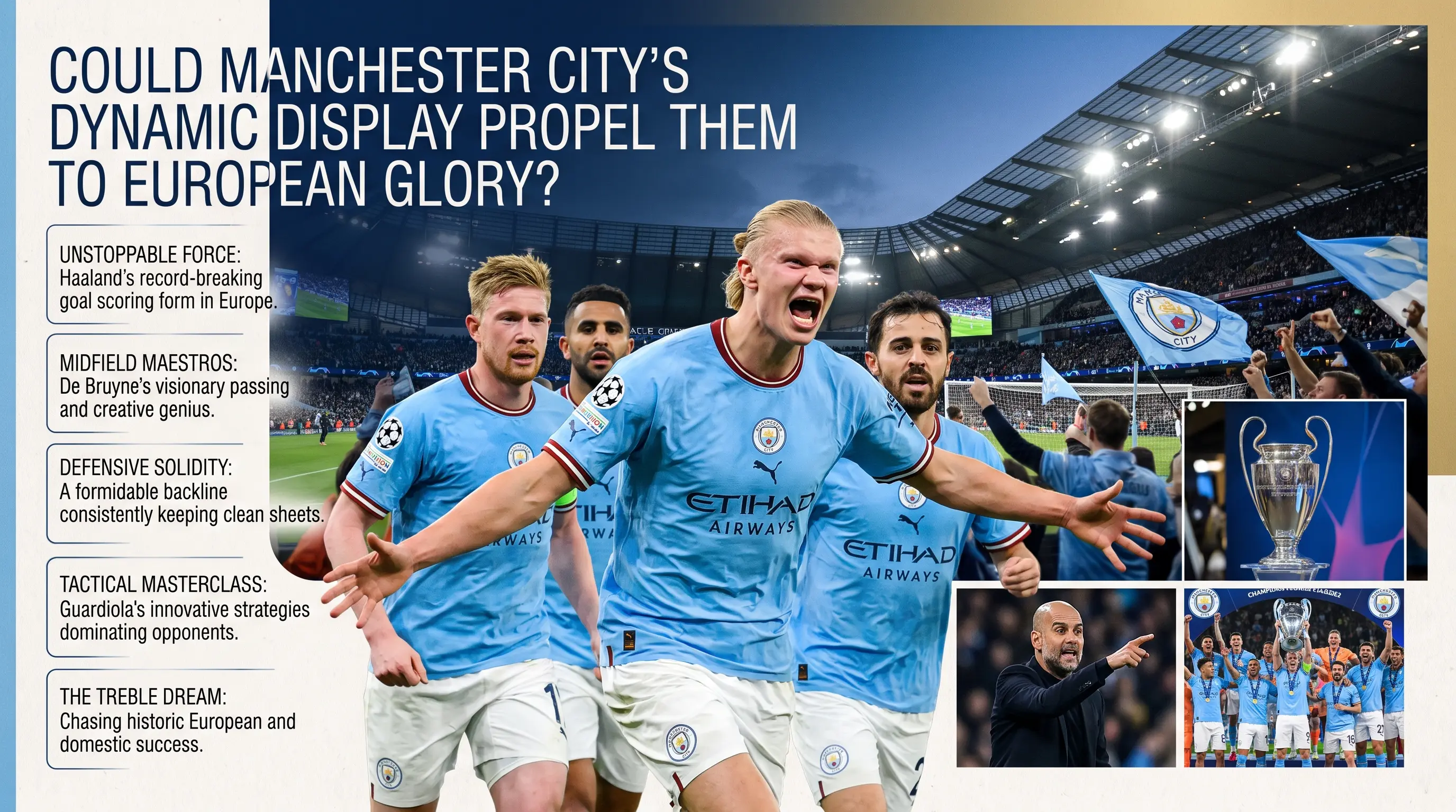 Could Manchester Citys Dynamic Display Propel Them to European Glory