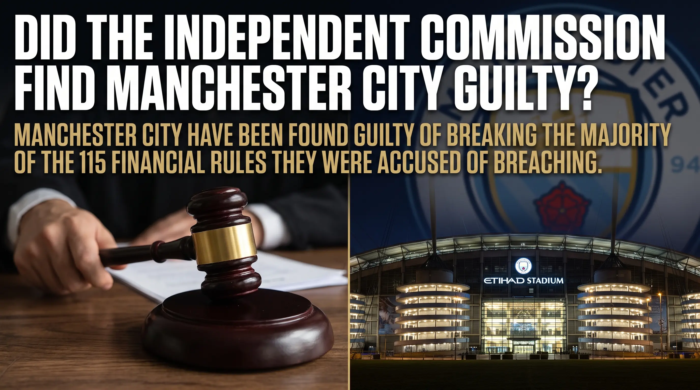 Did the Independent Commission Find Manchester City Guilty?