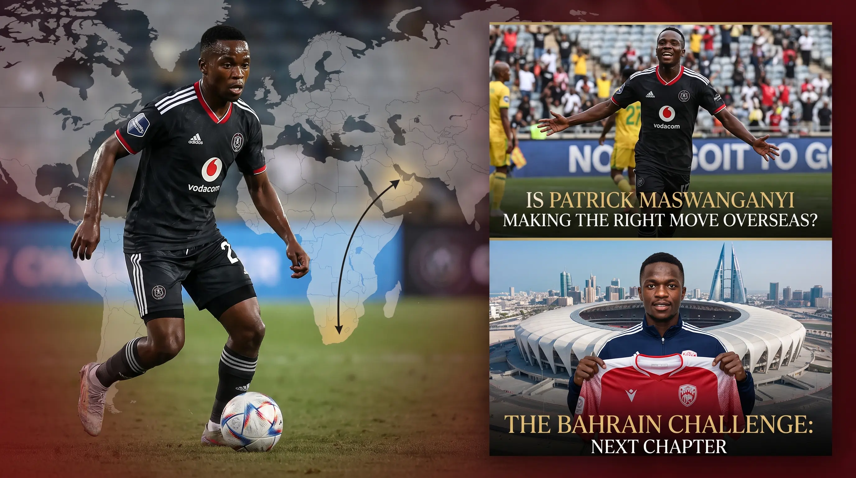 Is Patrick Maswanganyi Making the Right Move Overseas
