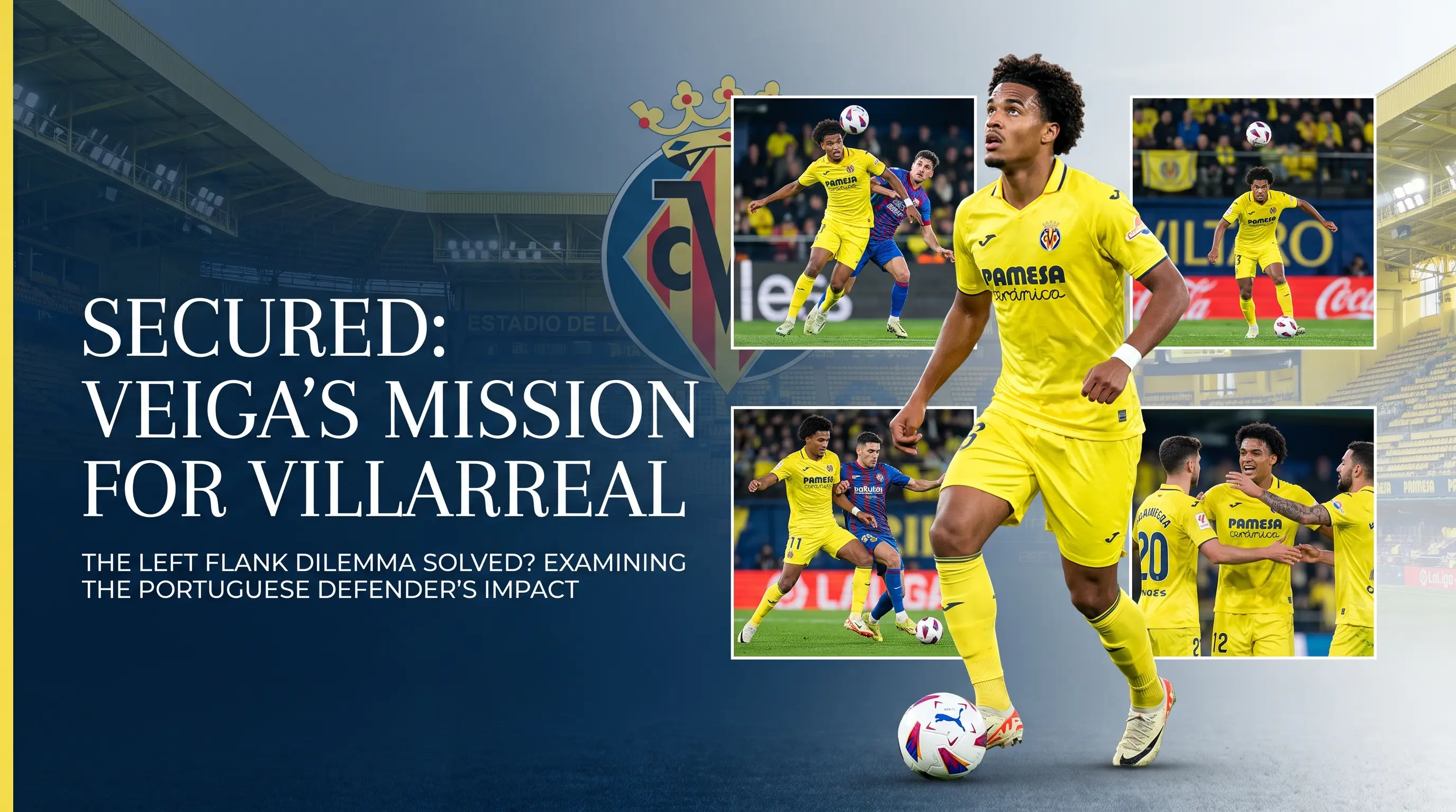 Can Renato Veiga Secure the Left Flank for Villarreal