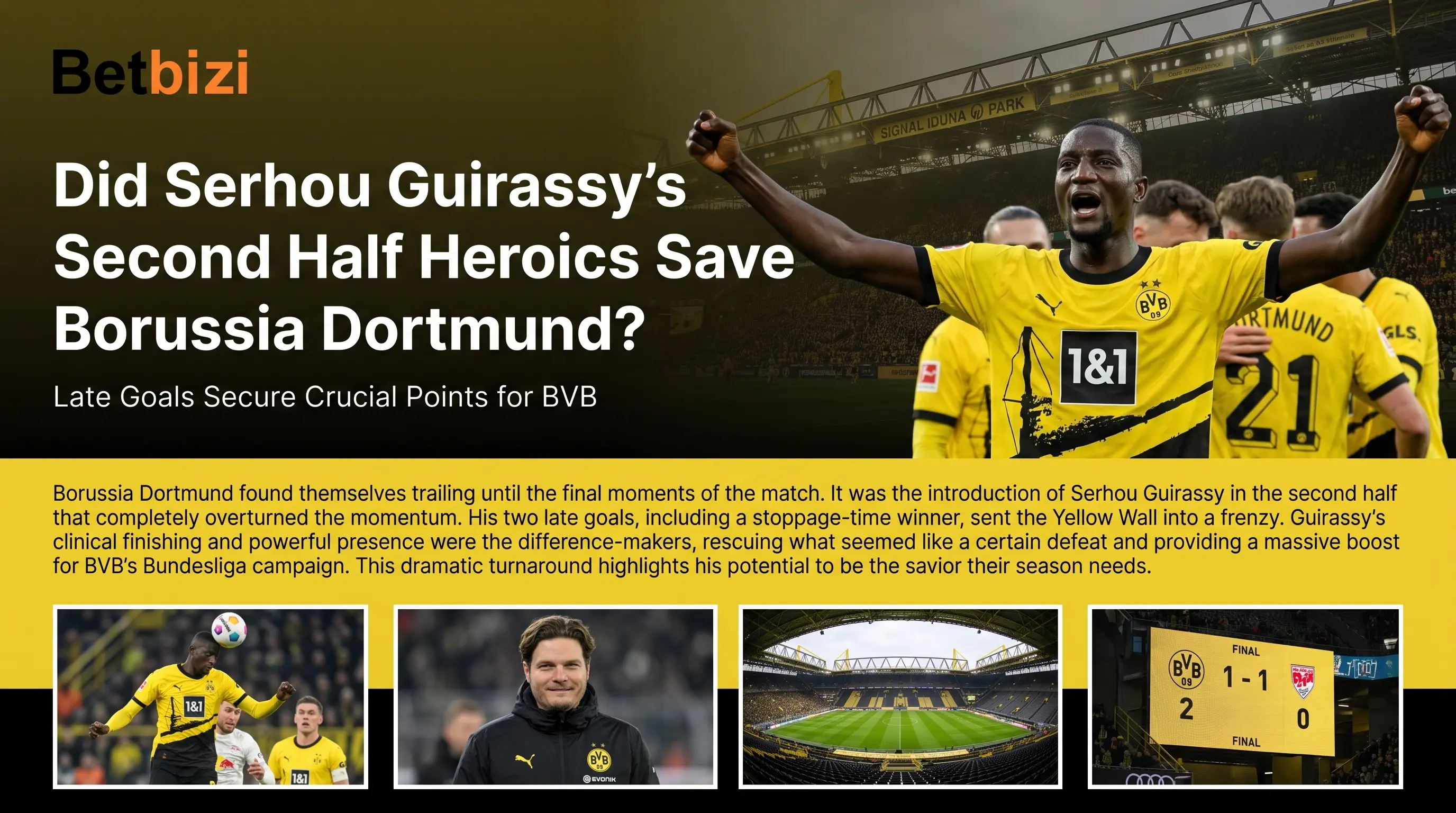 Did Serhou Guirassys Second Half Heroics Save Borussia Dortmund